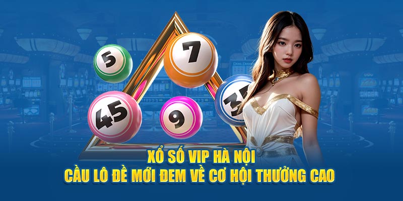 Mức thưởng của hình thức XSHN Vip